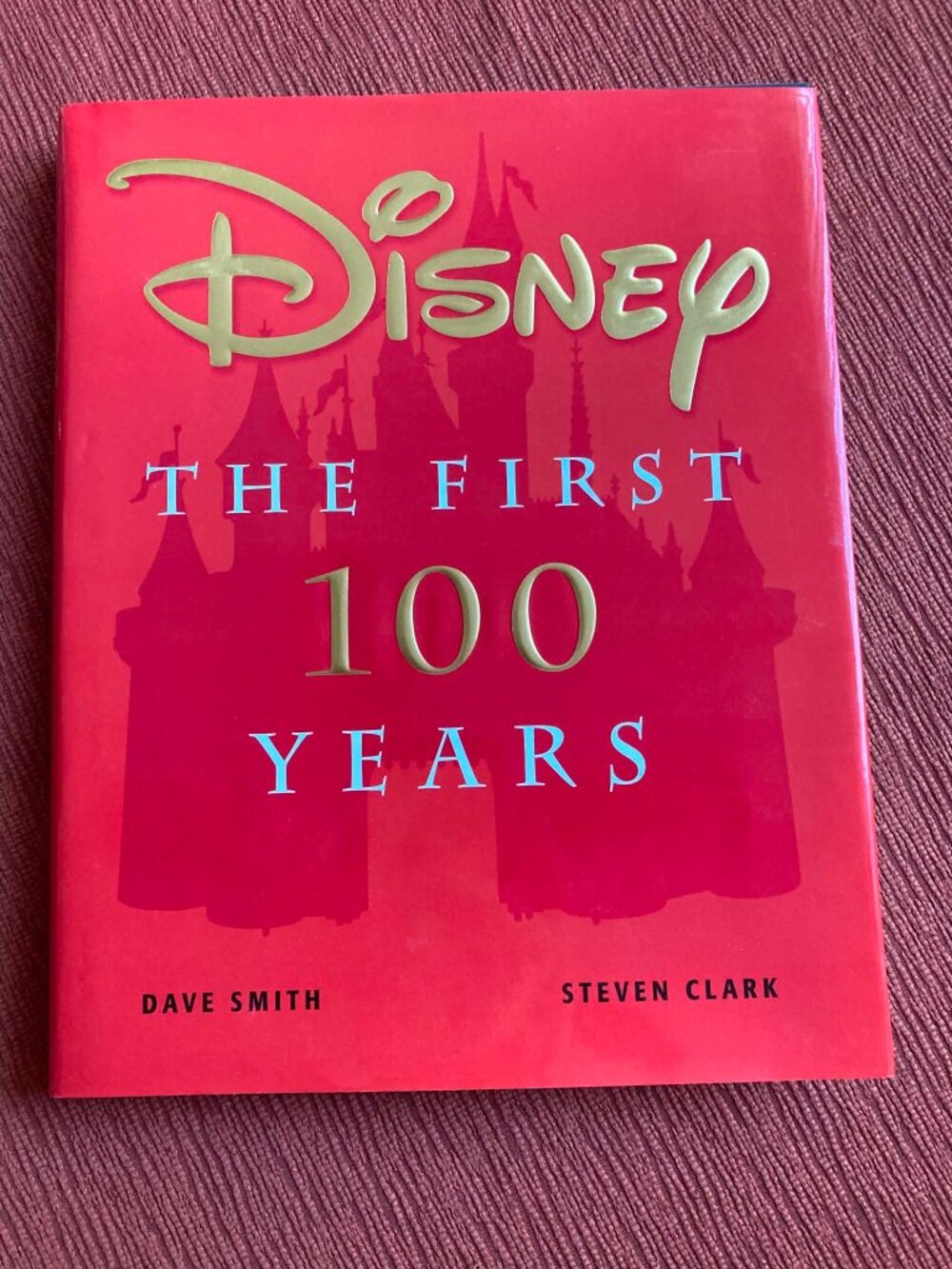 Brand New VTG Disney: The First 100 Years (1999) - Hardcover - 198 Pages